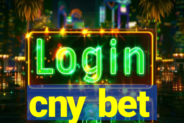 cny bet